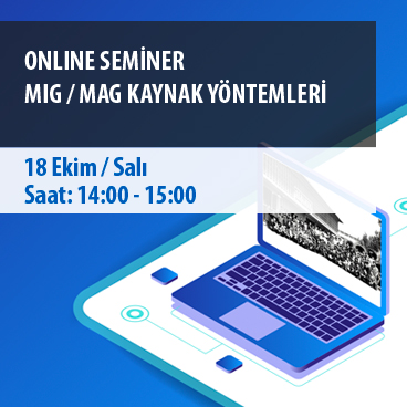 Online Seminer MIG/MAG Kaynak Yöntemleri