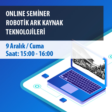 Online Seminer Robotik Ark Kaynak Teknolojileri