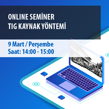 Online Seminer TIG Kaynak Yöntemi